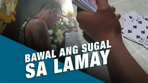 tawag sa sugal sa lamay|ANG MGA PASUGAL SA LAMAY .